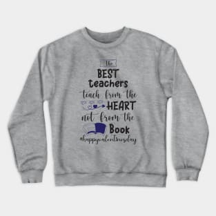 Funny Teachers Quote Teaching is a work of heart, Cool Valentines Day for Teachers Couple Crewneck Sweatshirt